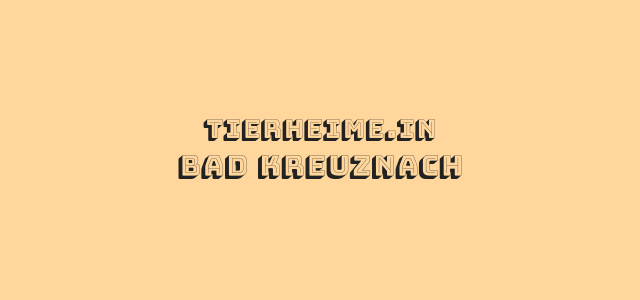 Tierheim Bad Kreuznach
