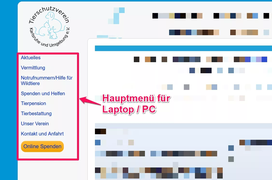 Hauptmenü der offiziellen Website des Tierheims Karlsruhe (Laptop / PC / Tablet) Hauptmenü der offiziellen Website des Tierheims Karlsruhe (Laptop / PC / Tablet)